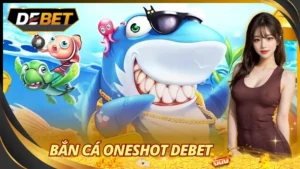 Bắn Cá Oneshot