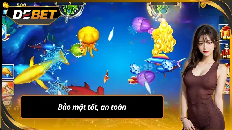 Chơi bắn cá xèng Debet để có được trải nghiệm chơi an toàn