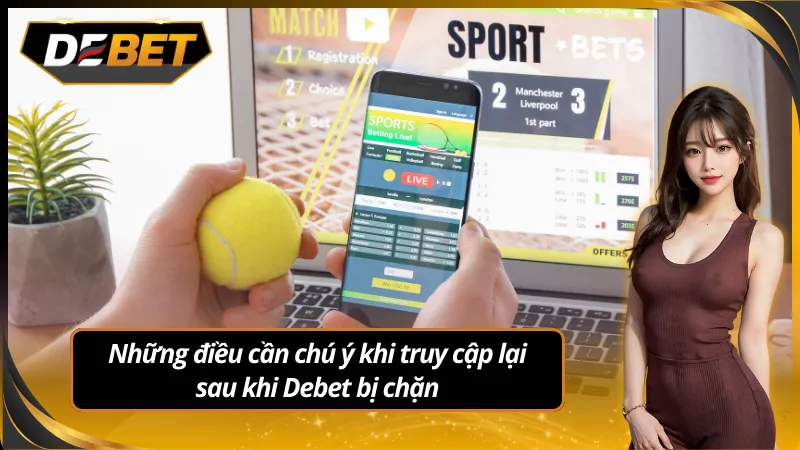 Những điều lưu ý khi debet bị chặn