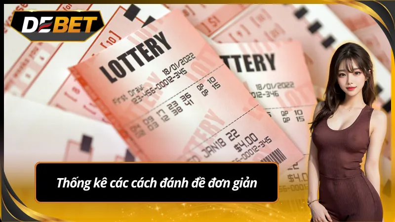 Thống kê các cách đánh đề cơ bản nhất