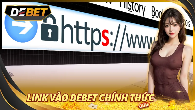 Link Vào Debet Chính Thức