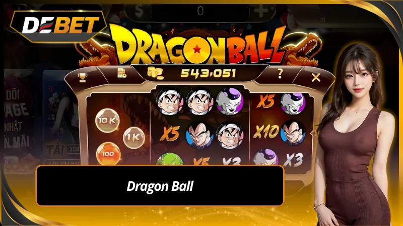 Dragon Ball – Mini game Debet nổi tiếng nhất